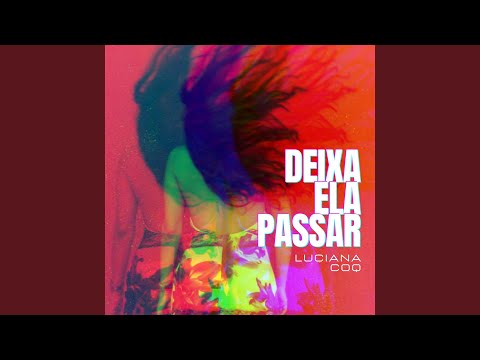 Deixa Ela Passar
