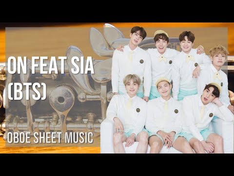 Oboe Sheet Music: How to play ON feat Sia by BTS