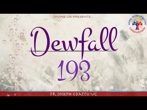 Dewfall 193 - You have been warned!