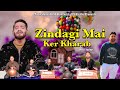 Zindagi Mai Ker Kharab | Adil Lucky | Maharaj Gunj Meena | New viral kashmiri sad song #zindagi