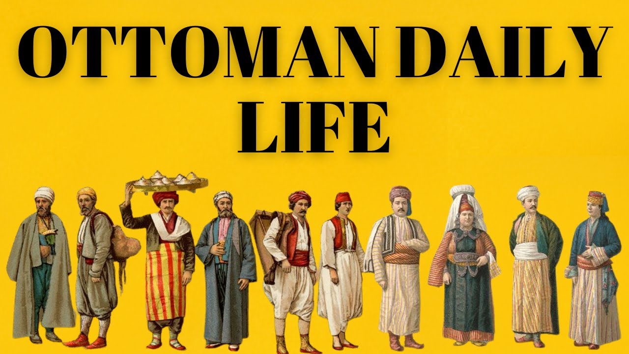 Life of a Citizen in an Ottoman City