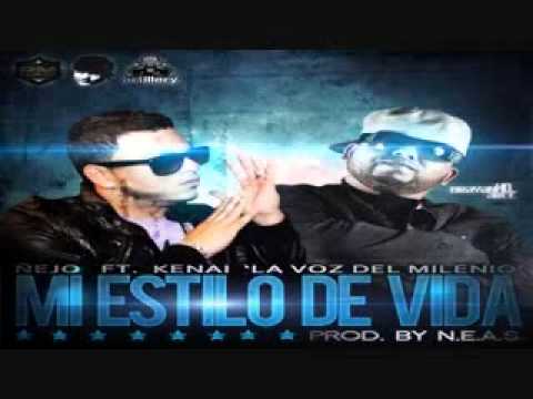 Mi Estilo De Vida - Ñejo Ft. Kenai (Original) ★REGGAETON 2011★ / DALE ME GUSTA