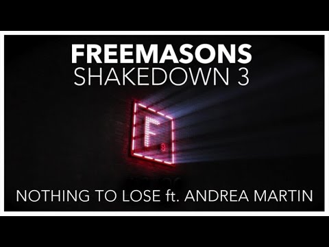 Freemasons Ft. Andrea Martin - Nothing To Lose
