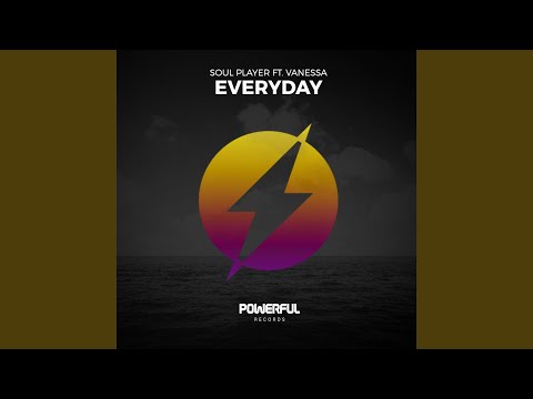 Everyday (feat. Vanessa)