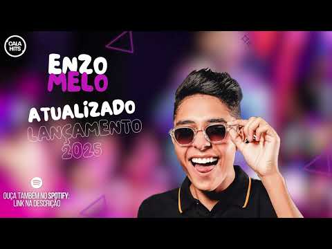 Enzo Melo 2025 ⭐️ Na Simplicidade - Balenciaga - Crack com mussilon - Seu sorriso - 4tal