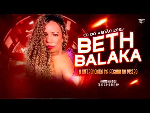 BETH BALAKA - CD COMPLETO (PISEIRO)