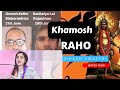 Khamosh Raho Kavita Vikash Awasthi Nupursharma Kanhaiyalal Umeshkolhe