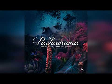 Manuel Defil & Sander Costanzi - Pachamama (Original mix)