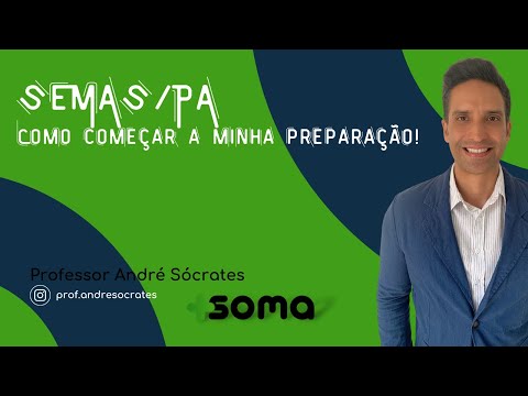 Concurso Semas/PA - Como começar a minha preparação?