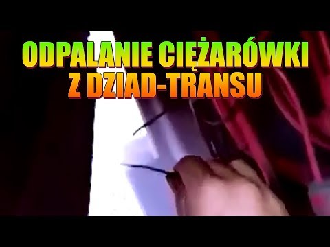 Nietypowe odpalanie Tira