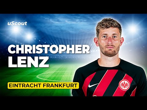 How Good Is Christopher Lenz at Eintracht Frankfurt?