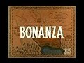 Bonanza Opening Credits And Theme Song