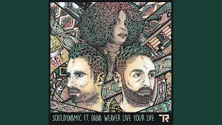 Live Your Life (feat. Dana Weaver) (Instrumental)