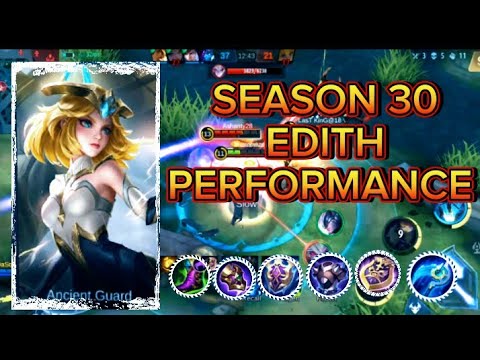 SEASON 30 EDITH PERFORMANCE||BEST RECOMMENDED BUILDS, EMBLEMS & BATTLE SPELL || MOBILE LEGENDS 2023