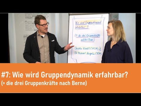 #7: Wie wird Gruppendynamik erfahrbar?