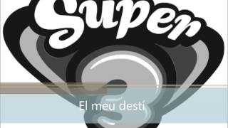 Pati Pla,  club Super 3 - El Meu Destí