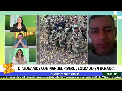 CHAQUEÑOS POR EL MUNDO | DIALOGAMOS CON NAHUEL, SOLDADO EN UCRANIA 🇺🇦