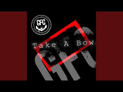 Take a Bow (feat. ManLikeStunna)