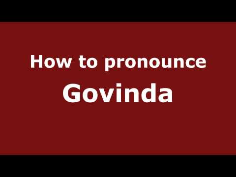 How to pronounce Govinda