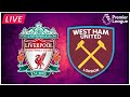 LIVERPOOL V WEST HAM | MATCHDAY BUILD UP | LIVE | PREVIEW | PREMIER LEAGUE