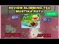 REVIEW SLIMMING TEA MUSTIKA RATU 5 HARI TURUN 2 KG