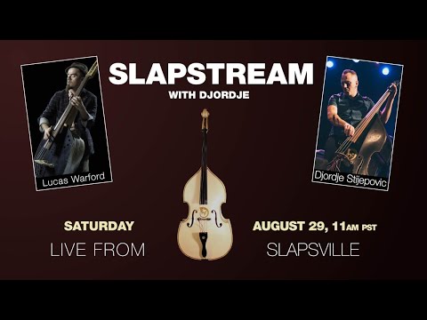 THREE FOR SILVER Slap Bass w/ LUCAS WARFORD - Slapstream with Djordje #12