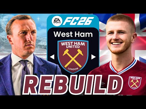 Mark Noble BREXIT REBUILD of West Ham United in FC26! 