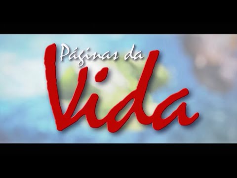 Abertura "Páginas da Vida" | Viva (2022)