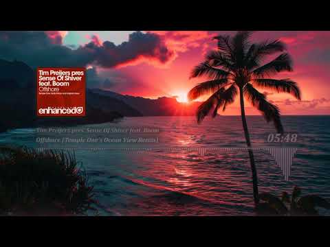 Tim Preijers pres. Sense Of Shiver feat. Boom - Offshore (Temple One's Ocean View Remix)