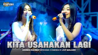 Download lagu KITA USAHAKAN LAGI - ADINDA RAHMA OM NIRWANA COMEBACK LIVE MALANG mp3