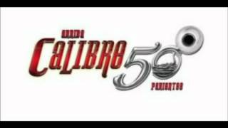 Calibre 50 - Sueño Guajiro