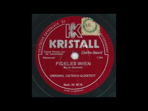 Fideles Wien - Original Dietrich-Quartett