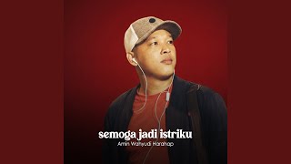 Download lagu Semoga Jadi Istriku mp3 Download lagu Semoga Jadi Istriku mp3