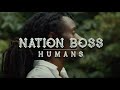 Nation Boss - Humans (official music video)