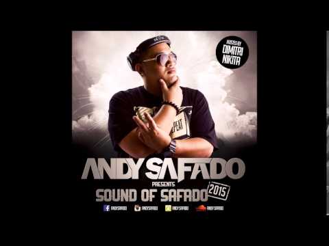 Andy Safado Presents S.O.S. 2015 (Sound of Safado)