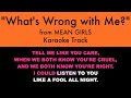 What S Wrong With Me From Mean Girls Karaoke Track With Lyrics On Screen