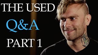 The Used - The PV Fan Q&A (Part 1) Hosted By Taking Back Sunday's Adam Lazzara