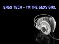 Techno I'm the sexy girl 