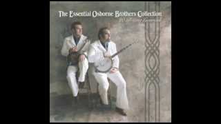 Take Me As I Am Or Let Me Go - The Osborne Brothers - The Essential Osborne Brothers Collection