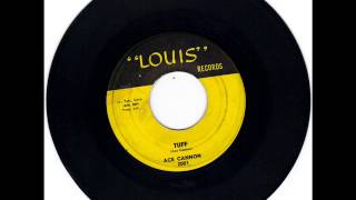 ACE CANNON -  TUFF -  SITIN' TIGHT -   LOUIS 2001