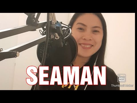 BALOD SA DAGAT || SEAMAN BY: Melody Flores Martos