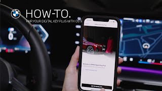 BMW How To Pair Your Digital Key Plus with OS 9 BMW How-To
