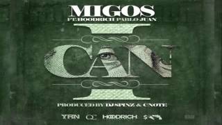 Migos &amp; Hoodrich Pablo Juan - I Can (NEW SONG 2017)