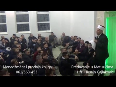 Iskreni ljudi se ne kunu; opasnost zakletve. (Matuzići) Predavanje Hfz.Husejn Čajlaković