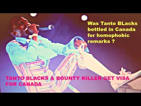 Tanto Blacks not bottled in Canada ,Bounty Killer gets Visa