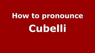 How to pronounce Cubelli