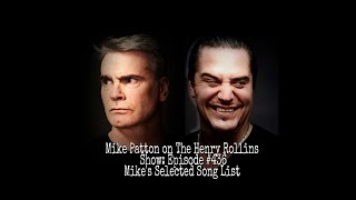MIKE PATTON INTERVIEW ON HENRY ROLLINS SHOW (UNCUT)