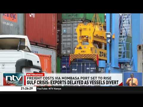 Freight costs through Mombasa port to rise due to effects of the Israel-Iran conflict