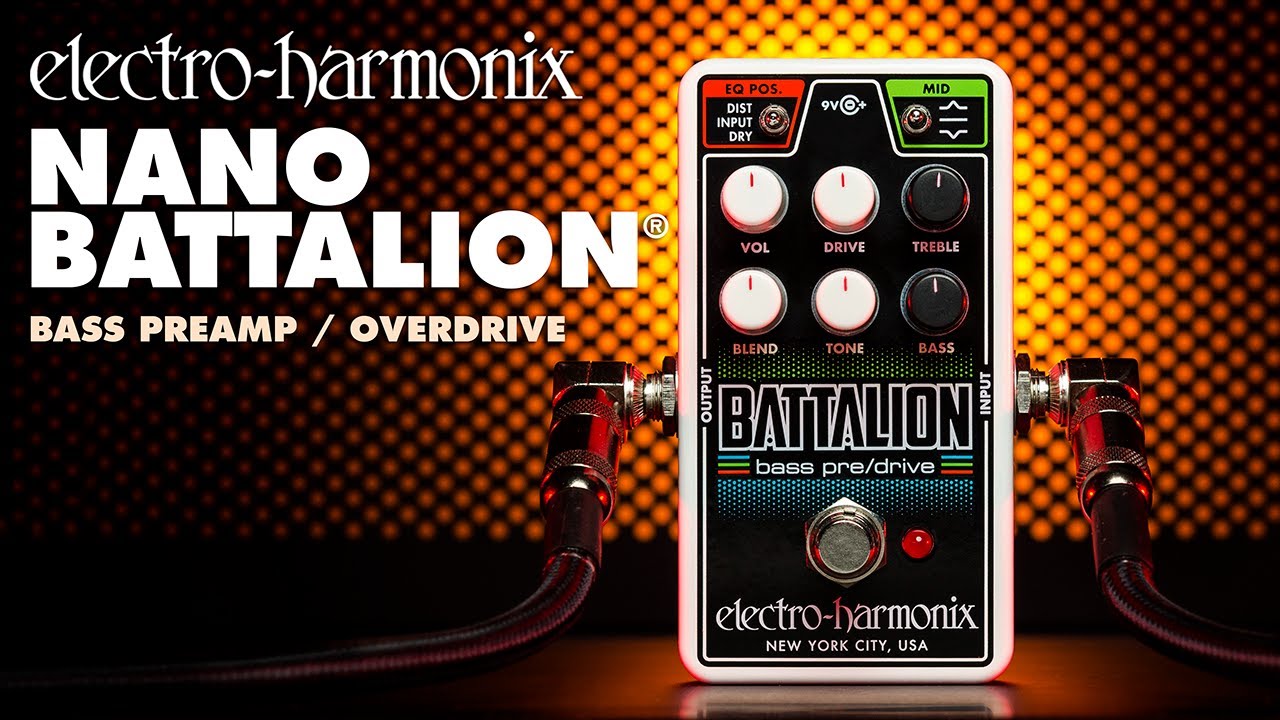 Electro-Harmonix Nano Battalion Bass Preamp & Overdrive Pedal - YouTube