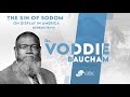 The Sin Of Sodom On Display In America L Voddie Baucham